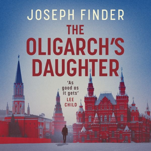 Joseph Finder - The Oligarch's Daughter