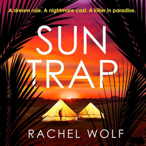 Rachel Wolf - Sun Trap