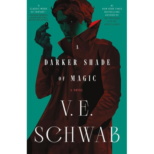 V. E. Schwab - A Darker Shade of Magic