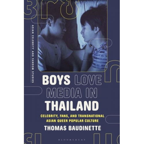 Thomas Baudinette - Boys Love Media in Thailand