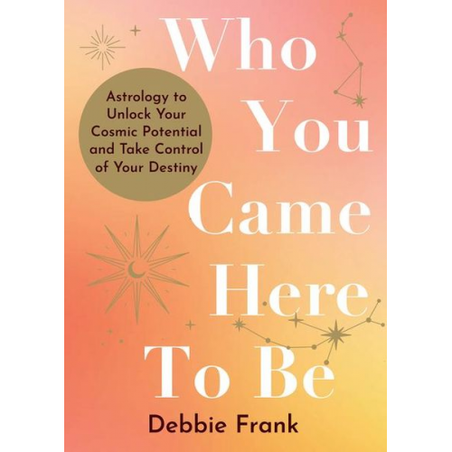 Debbie Frank - Who You Came Here to Be