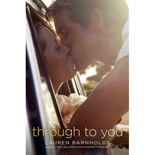 Lauren Barnholdt - Through to You