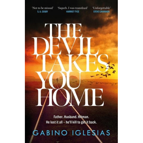 Gabino Iglesias - The Devil Takes You Home