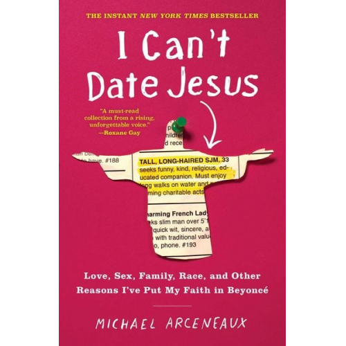 Michael Arceneaux - I Can't Date Jesus