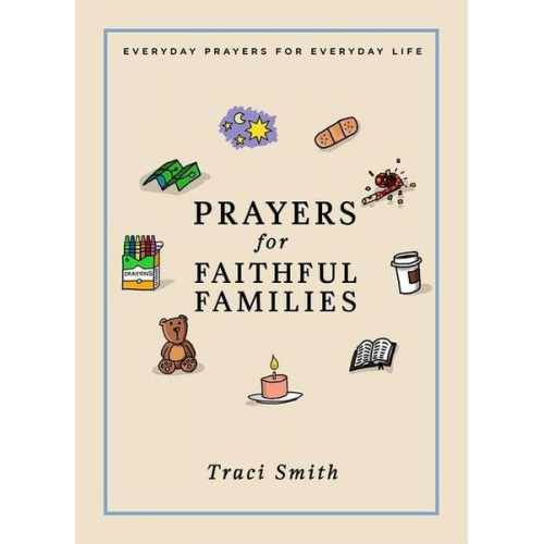 Traci Smith - Prayers for Faithful Families