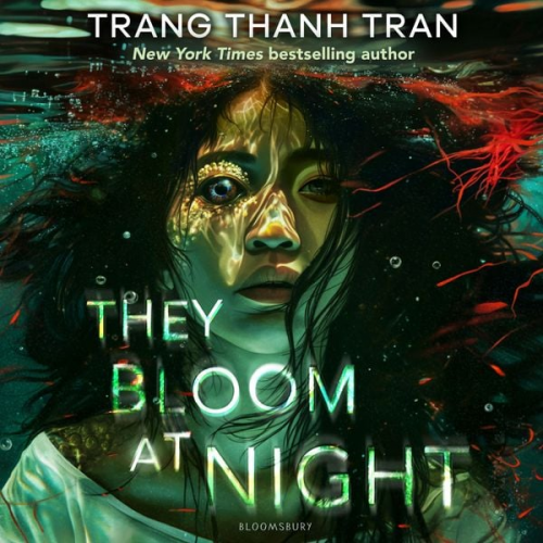 Trang Thanh Tran - They Bloom at Night