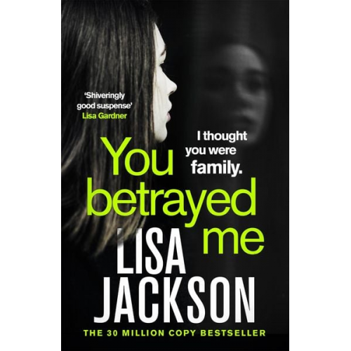 Lisa Jackson - You Betrayed Me