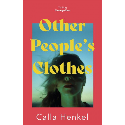 Calla Henkel - Other People's Clothes