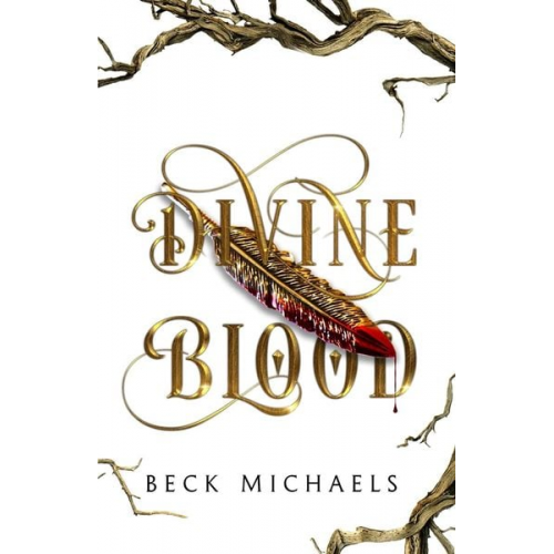 Beck Michaels - Divine Blood (GOTM Limited Edition #1)