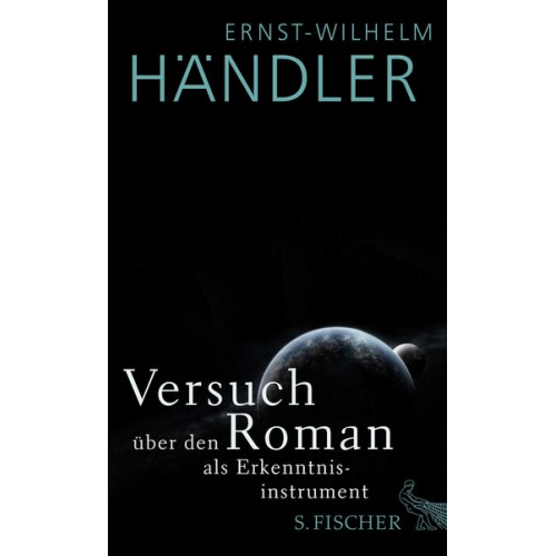 Ernst-Wilhelm Händler - Versuch über den Roman als Erkenntnisinstrument