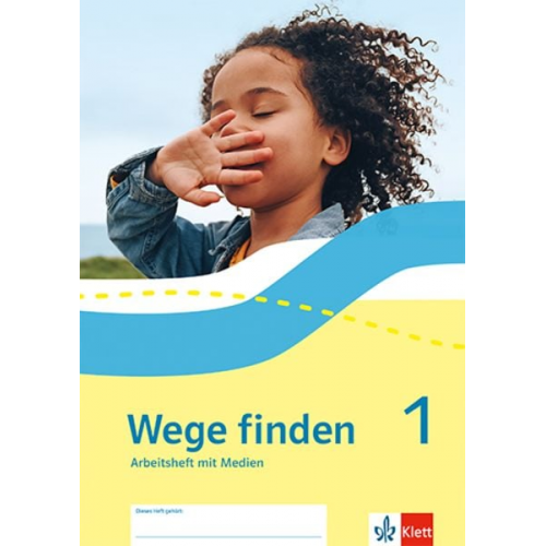 Wege finden 1. Ausgabe Berlin, Brandenburg, Mecklenburg-Vorpommern, Sachsen, Sachsen-Anhalt, Thüringen