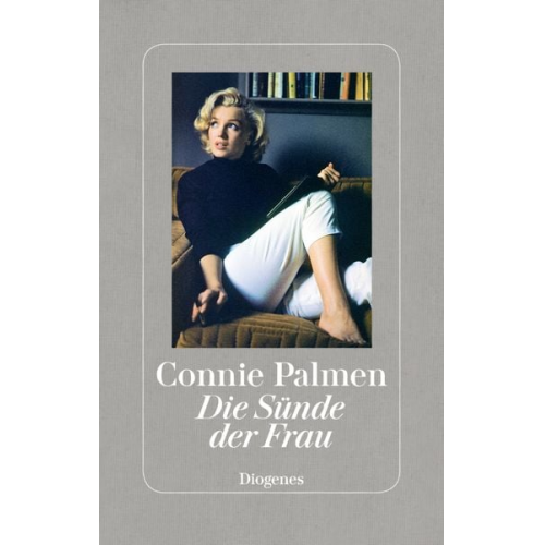 Connie Palmen - Die Sünde der Frau