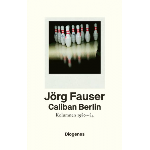 Jörg Fauser - Caliban Berlin