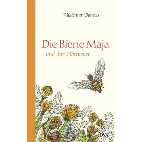 Waldemar Bonsels - Die Biene Maja und ihre Abenteuer