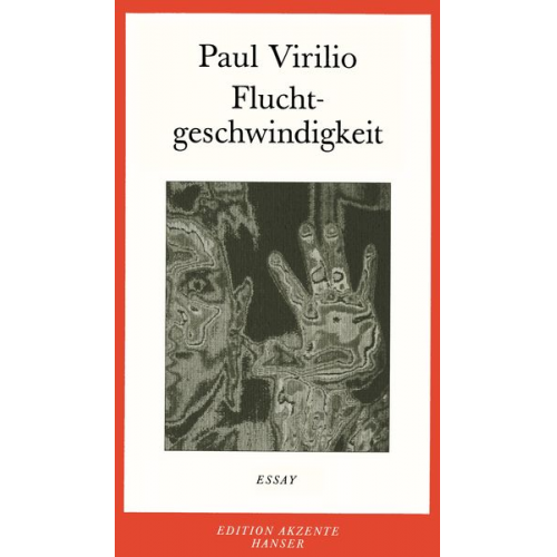 Paul Virilio - Fluchtgeschwindigkeit