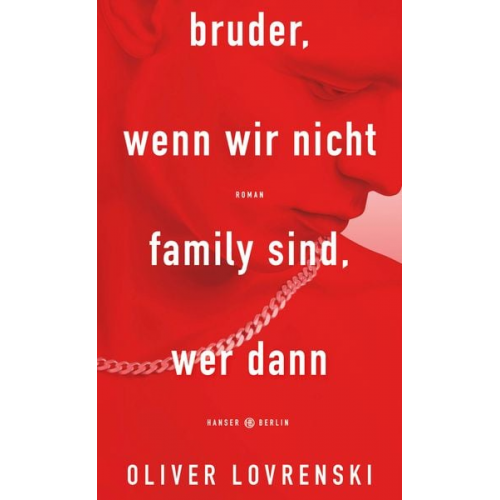 Oliver Lovrenski - Bruder, wenn wir nicht family sind, wer dann