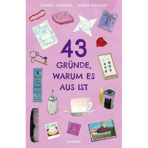 Daniel Handler - 43 Gründe, warum es aus ist