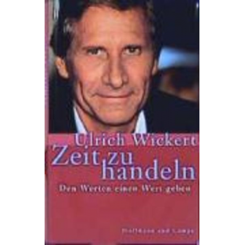 Ulrich Wickert - Zeit zu handeln