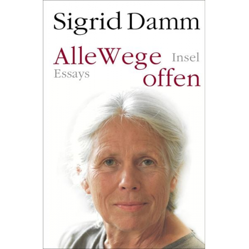 Sigrid Damm - Alle Wege offen