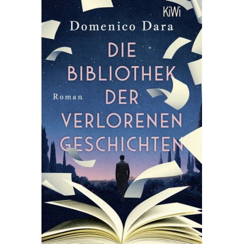 Domenico Dara - Die Bibliothek der verlorenen Geschichten