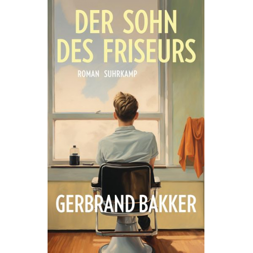 Gerbrand Bakker - Der Sohn des Friseurs