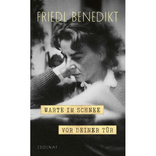 Friedl Benedikt - Warte im Schnee vor Deiner Tür