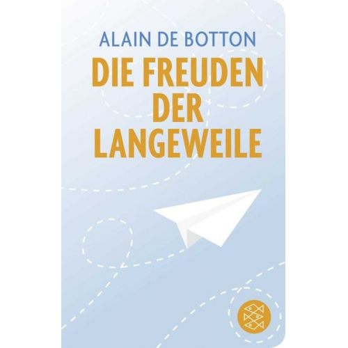 Alain de Botton - Die Freuden der Langeweile