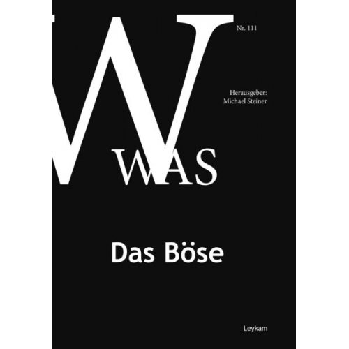 WAS 111 – Das Böse