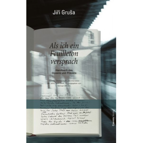 Jiri Grusa - Als ich ein Feuilleton versprach