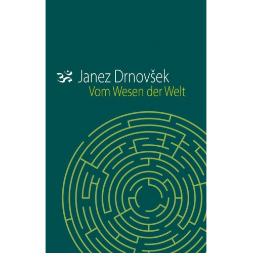 Janez Drnovsek - Vom Wesen der Welt