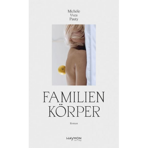 Michèle Yves Pauty - Familienkörper