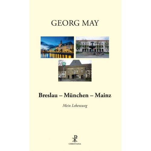 Georg May - Breslau - München - Mainz