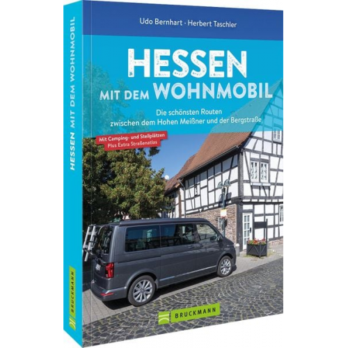 Udo Bernhart Herbert Taschler - Hessen mit dem Wohnmobil