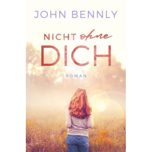 John Bennly - Nicht ohne Dich