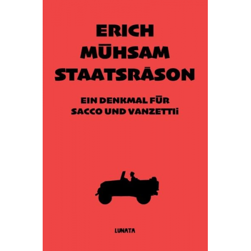 Erich Mühsam - Staatsräson