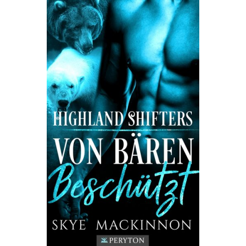 Skye MacKinnon - Von Bären beschützt