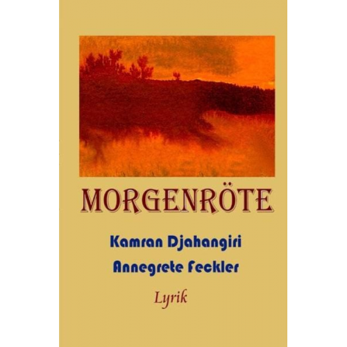 Annegrete Feckler - Mörgenröte