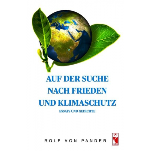 Rolf Pander - Auf der Suche nach Frieden und Klimaschutz