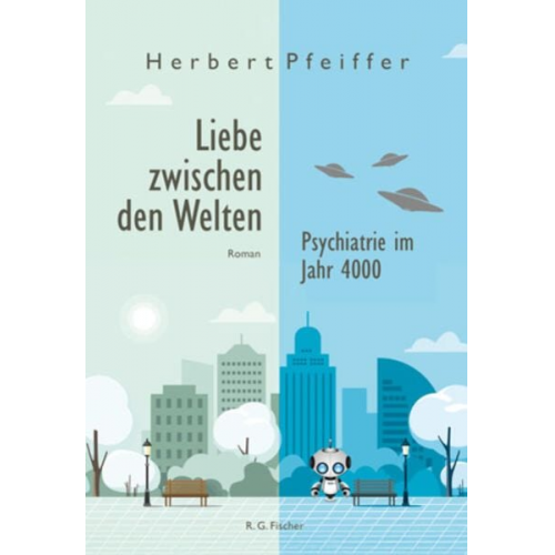 Herbert Pfeiffer - Liebe zwischen den Welten