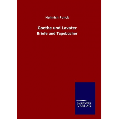 Heinrich Funck - Goethe und Lavater