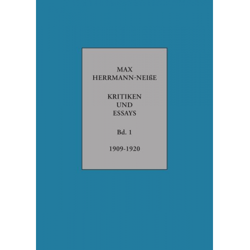 Max Herrmann-Neisse - Kritiken und Essays