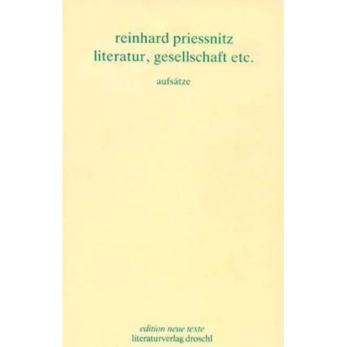 Reinhard Priessnitz - Werkausgabe / Literatur, Gesellschaft etc.