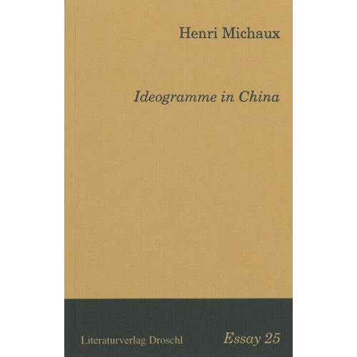 Henri Michaux - Ideogramme in China