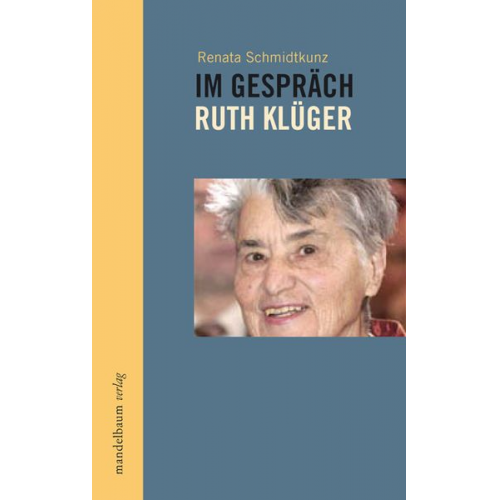 Renata Schmidtkunz - Im Gespräch - Ruth Klüger