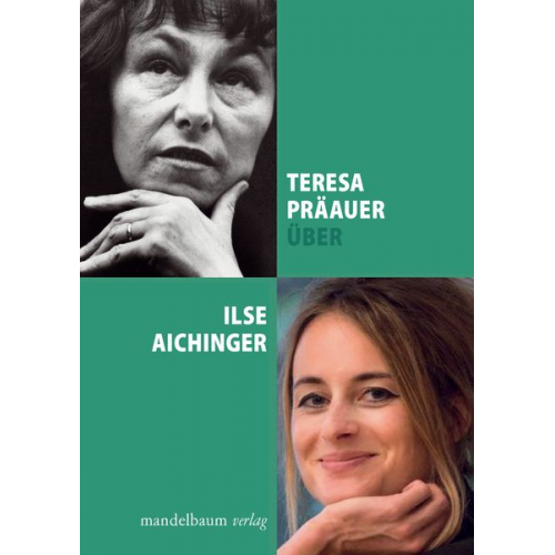 Teresa Präauer - Über Ilse Aichinger