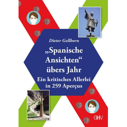 Dieter Gellhorn - Spanische Ansichten übers Jahr