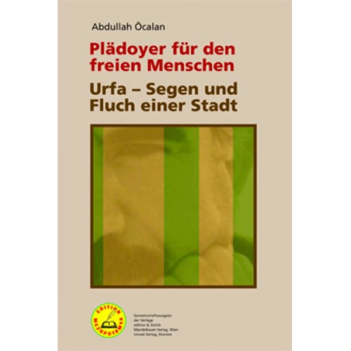 Abdullah Öcalan - Plädoyer für den freien Menschen | Urfa – Segen und Fluch einer Stadt