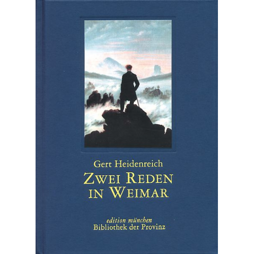 Gert Heidenreich - Zwei Reden in Weimar