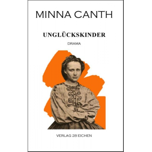 Minna Canth - Minna Canth: Ausgewählte Werke / Unglückskinder