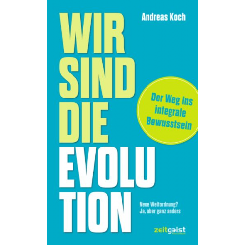 Andreas Koch - Wir sind die Evolution